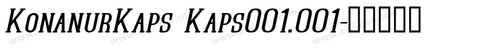 KonanurKaps Kaps001.001字体转换